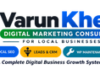 Varun Khera – Digital Marketing Consultant for Local Businesses